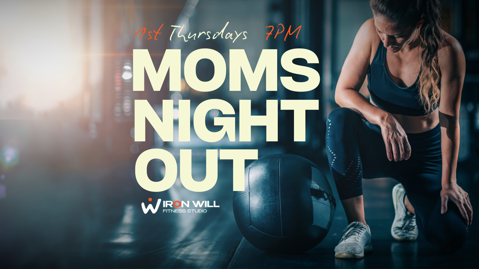 MOMs Night Out - Workout
